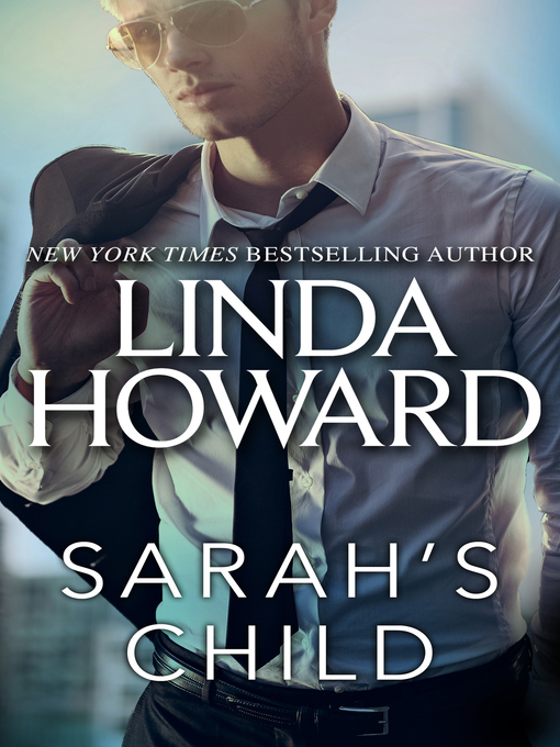 Title details for Sarah's Child by LINDA HOWARD - Available